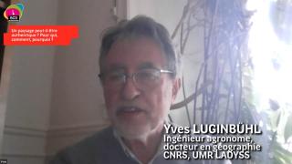 Un paysage peut-il être authentique ? Pour qui, comment, pourquoi ? par Yves LUGINBÜHL